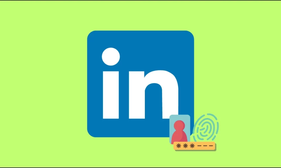 2 Ways to Enable 2FA (Two Factor Authentication) on LinkedIn