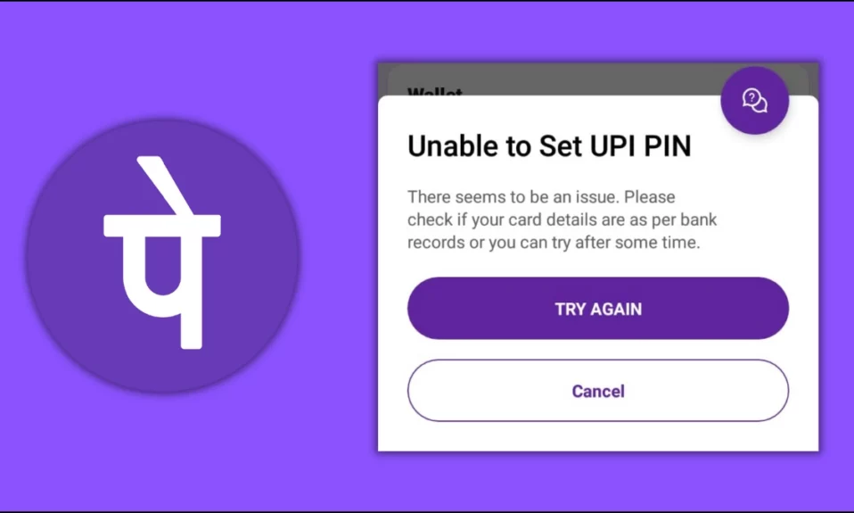 Fix Unable to Set UPI PIN on PhonePe